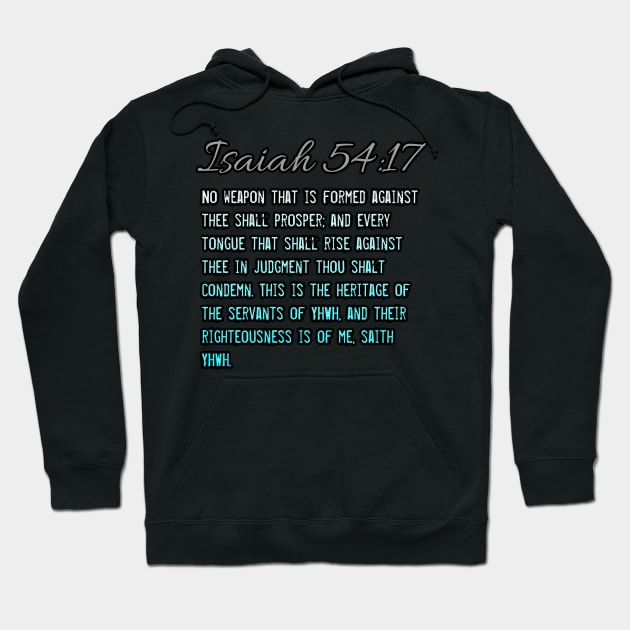 Isaiah 54:17 Hoodie by Yachaad Yasharahla